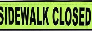 Sidewalk Closed Sign, High Visibility Sidewalk Closed Construction Signs, 8x40 In, Yellow, For Flex-Safe Barriers