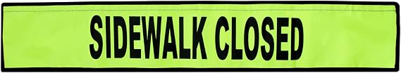 Sidewalk Closed Sign, High Visibility Sidewalk Closed Construction Signs, 8x40 In, Yellow, For Flex-Safe Barriers