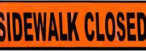 Sidewalk Closed Sign, High Visibility Sidewalk Closed Construction Signs, 8x40 In, Orange, For Flex-Safe Barriers